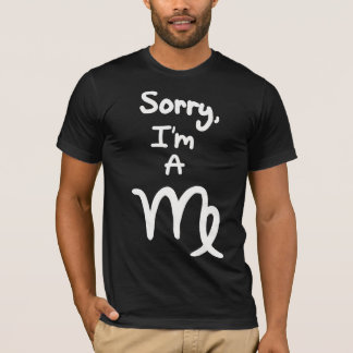 T-shirt Désolé, je suis une Vierge