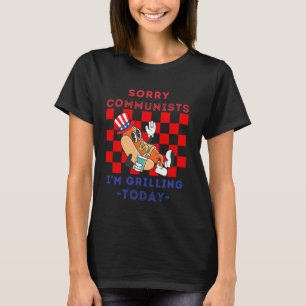 T-shirt Désolé les communistes que je grilles aujourd'hui