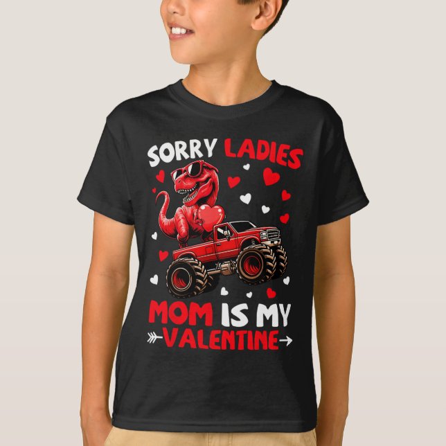 T-shirt Désolé Mesdames Maman Est Mon Saint Valentin Dinos (Devant)