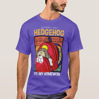 T-shirt Désolé, Mon Hérisson A Mangé Mes Mains, Feu De Coc