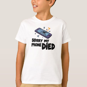 T-shirt Désolé, mon téléphone est mort