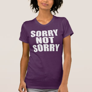 T-shirt Désolé, non