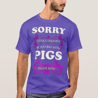 T-shirt Désolé ! Plutôt Jouer Avec Des Chiens