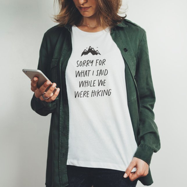 T-shirt Désolé pour ce que j'ai dit pendant que nous étion (Créateur téléchargé)
