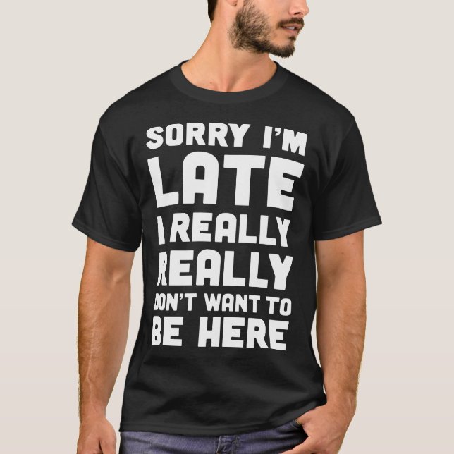 T-shirt désolé pour ce que j'ai dit quand ma jeep était (Devant)