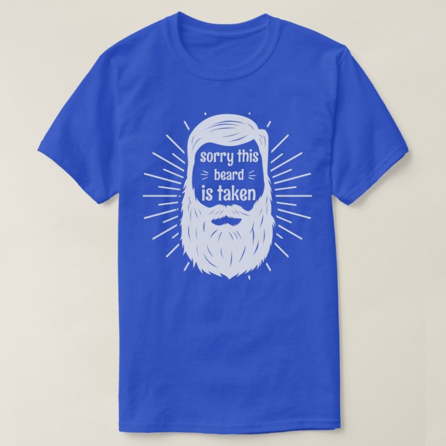 T-shirt désolé que cette barbe soit prise 48 (Design devant)