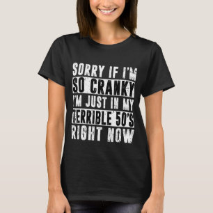 T-shirt Désolé si je suis canon, je suis dans mes terrible