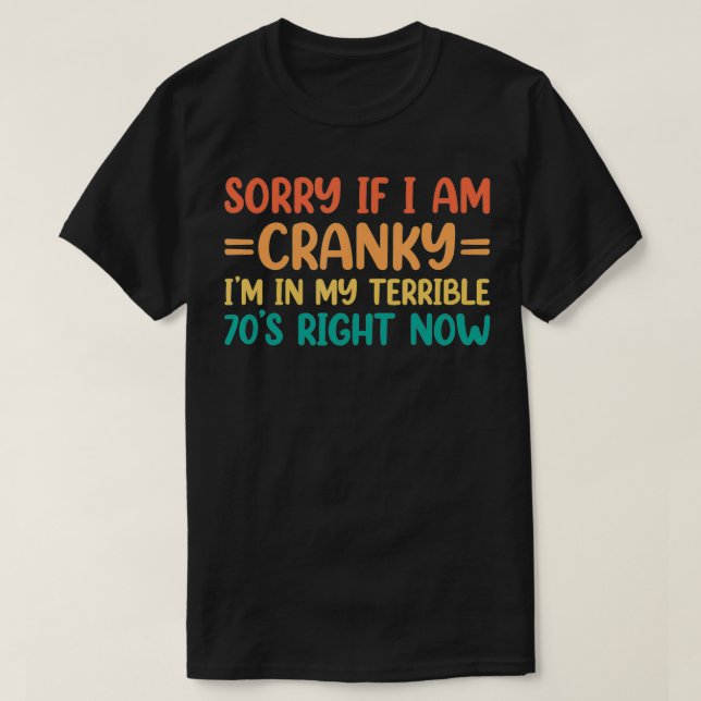 T-shirt Désolé si je suis canon, je suis dans mes terrible (Design devant)