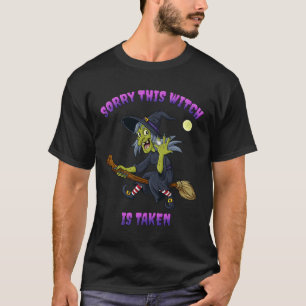 T-shirt Désolé This Witch Is Taken Halloween Venin For Her
