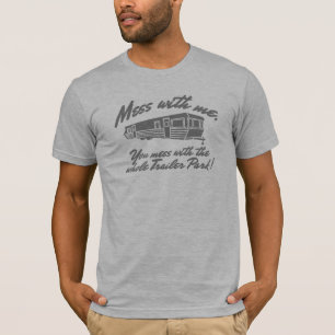 T-shirt Désordre avec moi vous désordre avec tout le