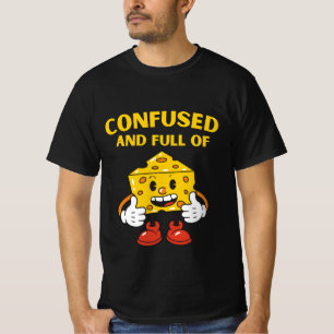 T-shirt Dessin animé amusant Confus Et Plein De Fromage