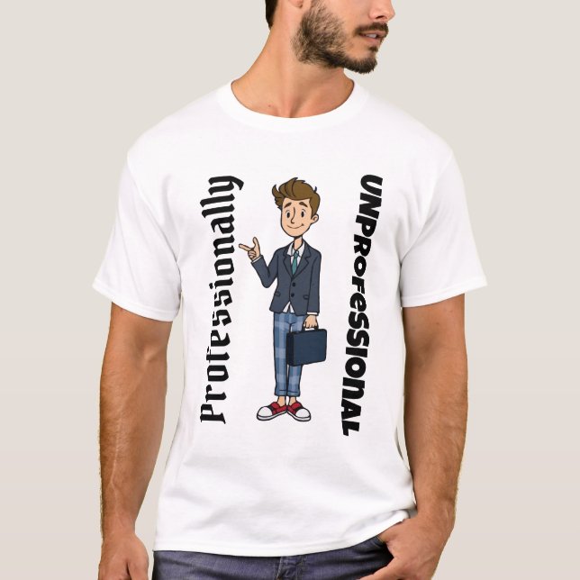 T-shirt Dessin professionnel - Mème amusant (Devant)