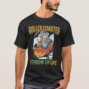 T-shirt Dessous de verre à rouleaux Lancer la vie Citation