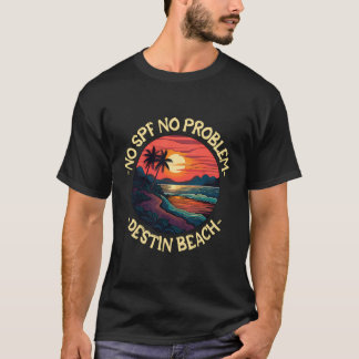 T-shirt Destin Beach Funny Beach Sayings