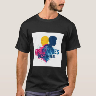 T-shirt Destinations des visionnaires