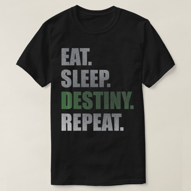 T-shirt Destiny Manger Sleep Destiny Répéter Short Sleeve  (Design devant)