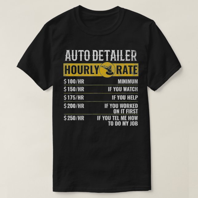 T-shirt Détaillant automatique Taux horaire, détails auto (Design devant)