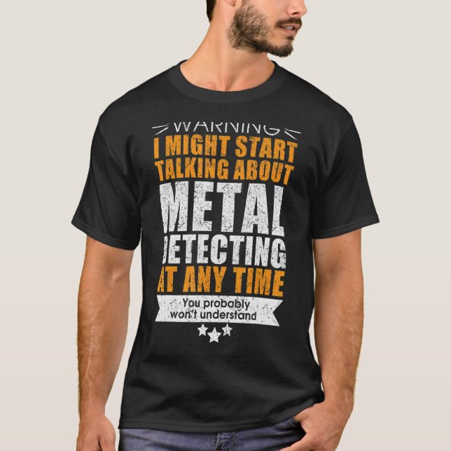 T-shirt Détecteurs de métaux amusants (Devant)