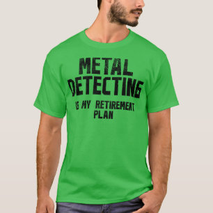 T-shirt Détection des métaux Retraite 1