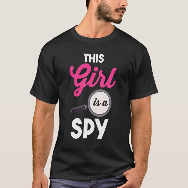 T-shirt Détective Enquêteur Privé Secret Spy This Gir (Devant)