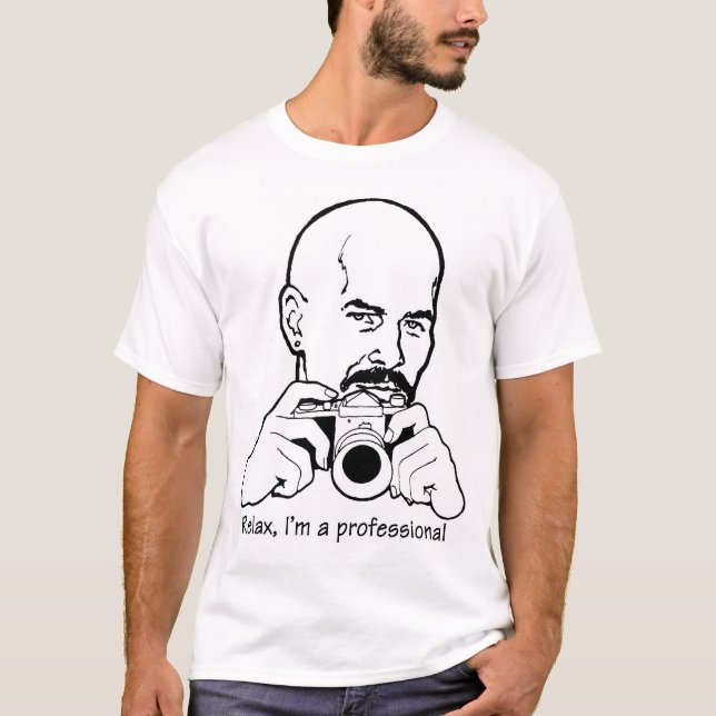 T-shirt Détendez-moi suis un professionnel (Devant)