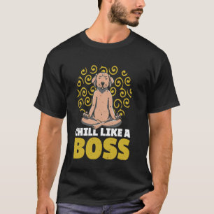 T-shirt Détendez-vous comme un patron Citation drôle de yo