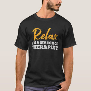 T-shirt Détendez-vous dans un massage thérapeutique Masseu