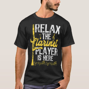 T-shirt Détendez-Vous Le Joueur Clarinet Est Ici Le Musici
