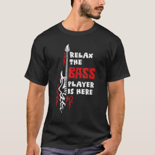 T-shirt Détendez-Vous Le Lecteur Basse Est Ici Chaînes Gui