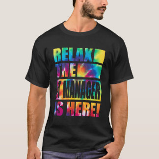 T-shirt Détendez-Vous Sur Le Gestionnaire Informatique.