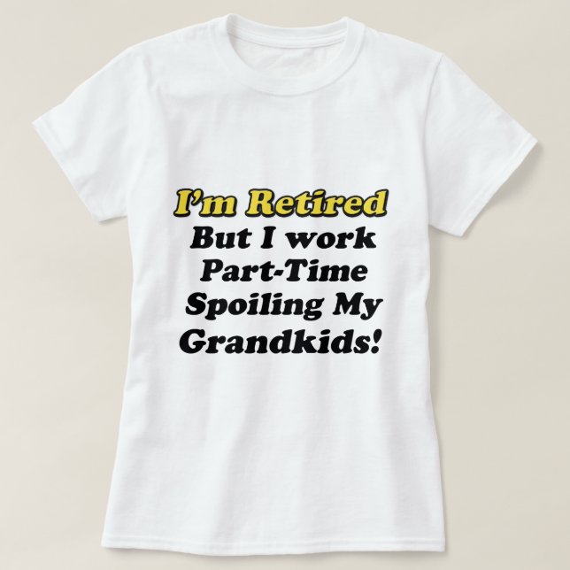 T-shirt Détérioration de mes Grandkids (Design devant)