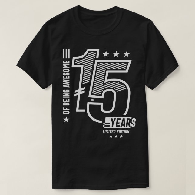T-shirt D'Être génial 15 ans - 15e anniversaire (Design devant)