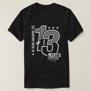 T-shirt D'Être Impressionnant 13 Ans - 13 Anniversaire