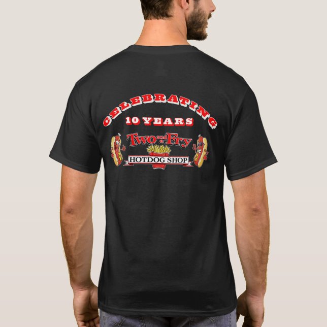 T-shirt Deux ans et une Fry Hotdog Shop Célébrant 10 ans (Dos)