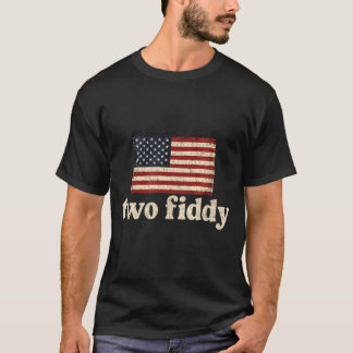 T-shirt Deux Fiddy 2 Fiddy 250e anniversaire 4 juillet