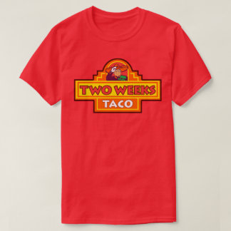 T-shirt Deux semaines TACO Trump toujours poulets dehors