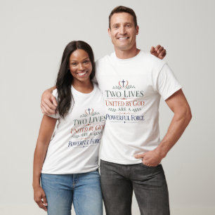 T-shirt Deux vies unies par Dieu sont une force puissante