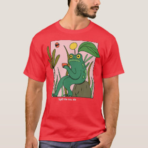 T-shirt Déverser le thé, sis Funny Sassy Frog Cottagecore