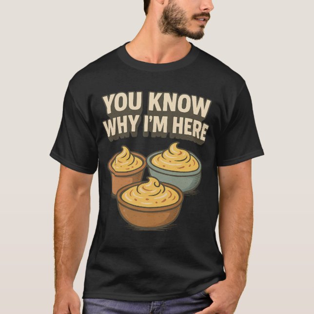 T-shirt Deviled Eggs You Know Why Im Here Thanksgiving Men (Devant)