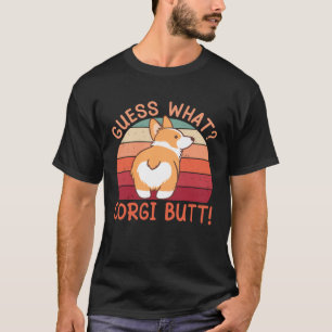 T-shirt Devine Ce Corgi Butt !