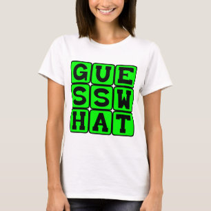 T-shirt Devine quoi, garde un secret