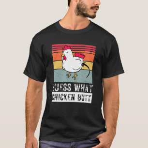 T-shirt Devinez ce poulet Butt mème de poulet Chicken Papa