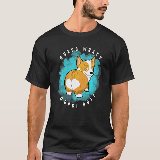 T-shirt Devinez Quel Corgi Butt  Corgi (Devant)