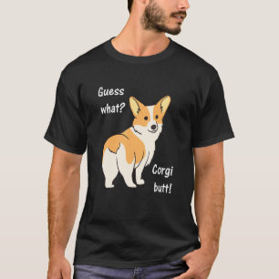 T-shirt Devinez Quel Cul De Corgi   Design De Chien