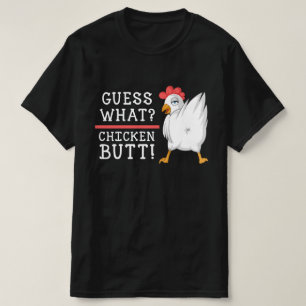 T-shirt devinez quel cul de poulet