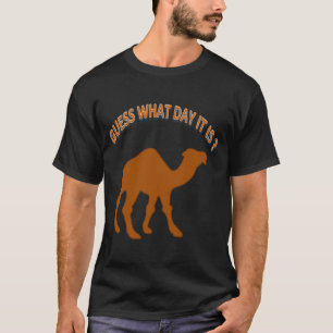 T-shirt Devinez quel jour nous sommes ? Mi-semaine Chameau
