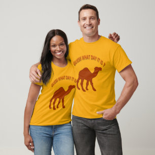 T-shirt Devinez quel jour nous sommes ? Mi-semaine Chameau