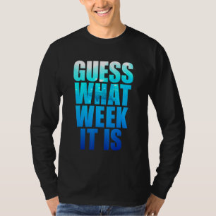 T-shirt Devinez Quelle Semaine C'Est Requin Hommes Femmes 