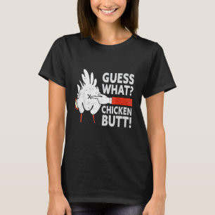 T-shirt Devinez quoi Fesses de Poulet Blagues Amusantes Fe