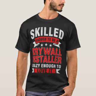 T-shirt Devis de profession amusant installateur de mur de